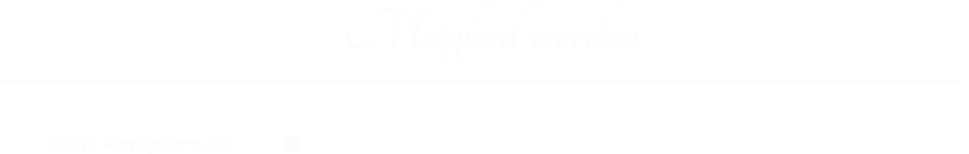 Mitglied werden  Wenn Sie Mitglied in unserem gemeinnützigen Verein zur Förderung des Tierschutzes werden wollen, füllen Sie einfach das Online-Antragsformular aus.  